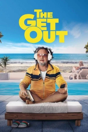 The Get Out 2026 Hindi Dual Audio WEB-DL 720p - 480p - 1080p - 2160p - Movierulz